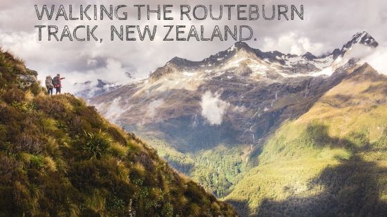 Walking the Routeburn Track